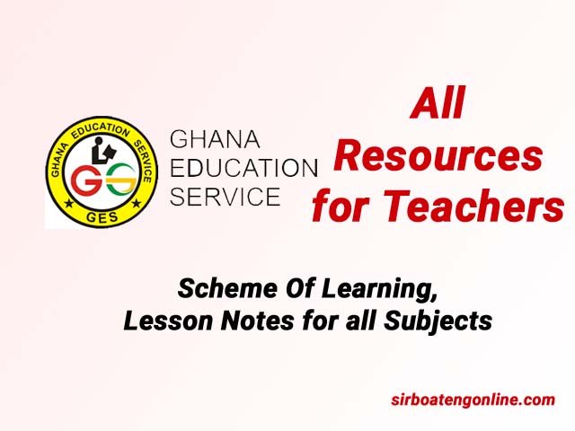 Download GES Resources for All Teachers | All levels
