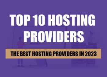 An image showing the Top 10 Best Website Hosting Providers in 2023 to choose from.
