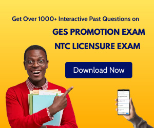 Get GES and NTC past questions for free and prepare well for the promotion and licensure exams